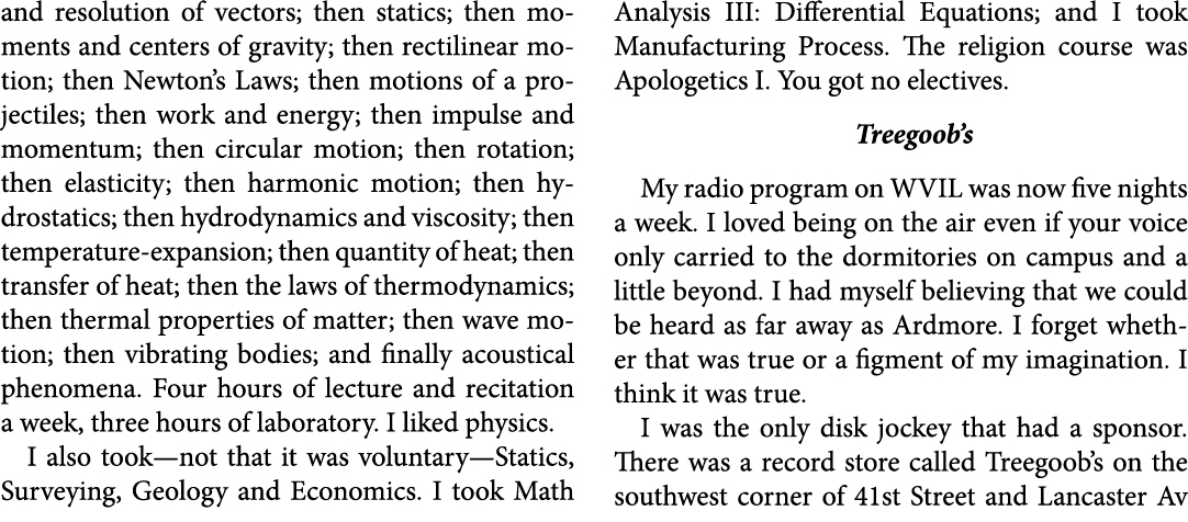 and resolution of ﻿vectors; then ﻿statics; then moments and centers of gravity; then rectilinear motion; then ﻿Newton...