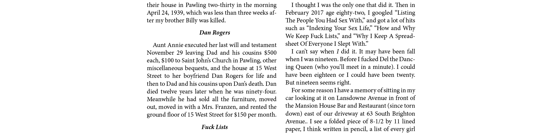 their house in Pawling two-thirty in the morning April 24, 1939, which was less than three weeks after my brother Bil...