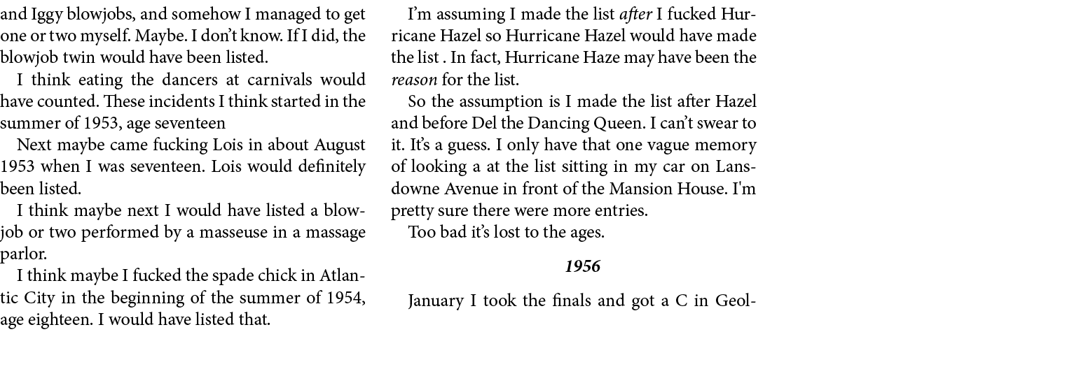 and Iggy ﻿blowjobs, and somehow I managed to get one or two myself. Maybe. I don’t know. If I did, the ﻿blowjob twin ...