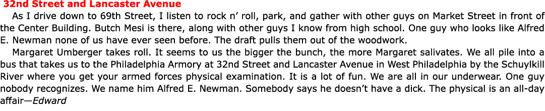  32nd Street and Lancaster Avenue As I drive down to 69th Street, I listen to rock n’ roll, park, and gather with oth...