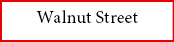 Walnut Street