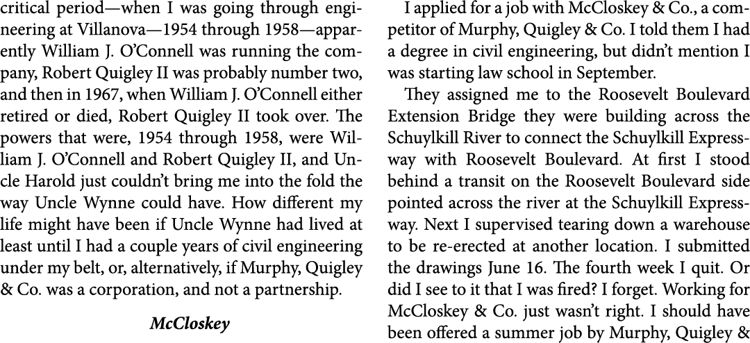 critical period—when I was going through engineering at ﻿Villanova—1954 through 1958—apparently ﻿William J. O’Connell...