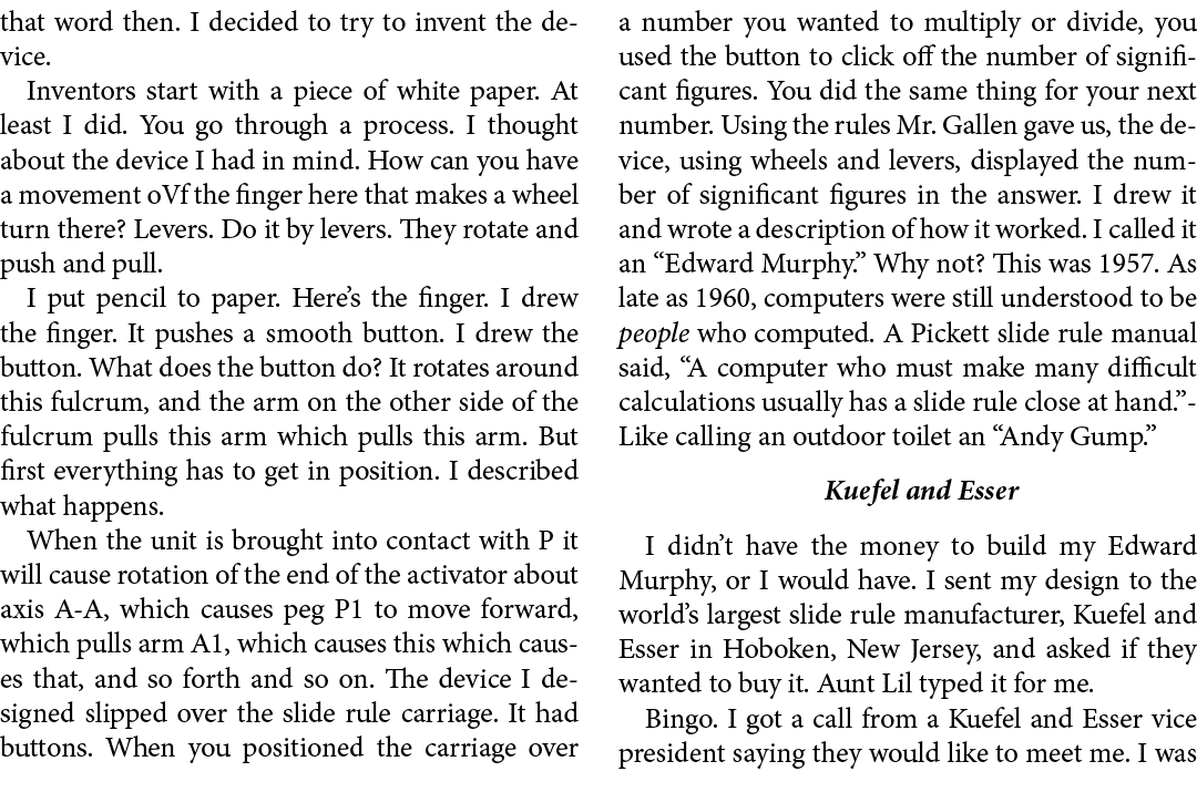 that word then. I decided to try to invent the device. Inventors start with a piece of white paper. At least I did. Y...