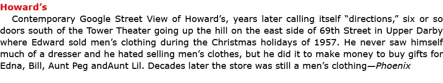 Howard’s Contemporary Google Street View of Howard’s, years later calling itself “directions,” six or so doors south ...