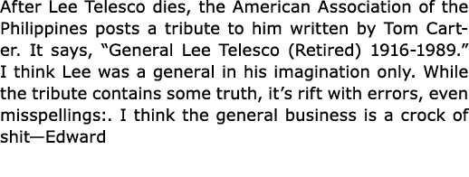 After Lee Telesco dies, the American Association of the Philippines posts a tribute to him written by Tom Carter. It ...
