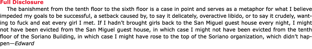 Full Disclosure The banishment from the tenth floor to the sixth floor is a case in point and serves as a metaphor fo...