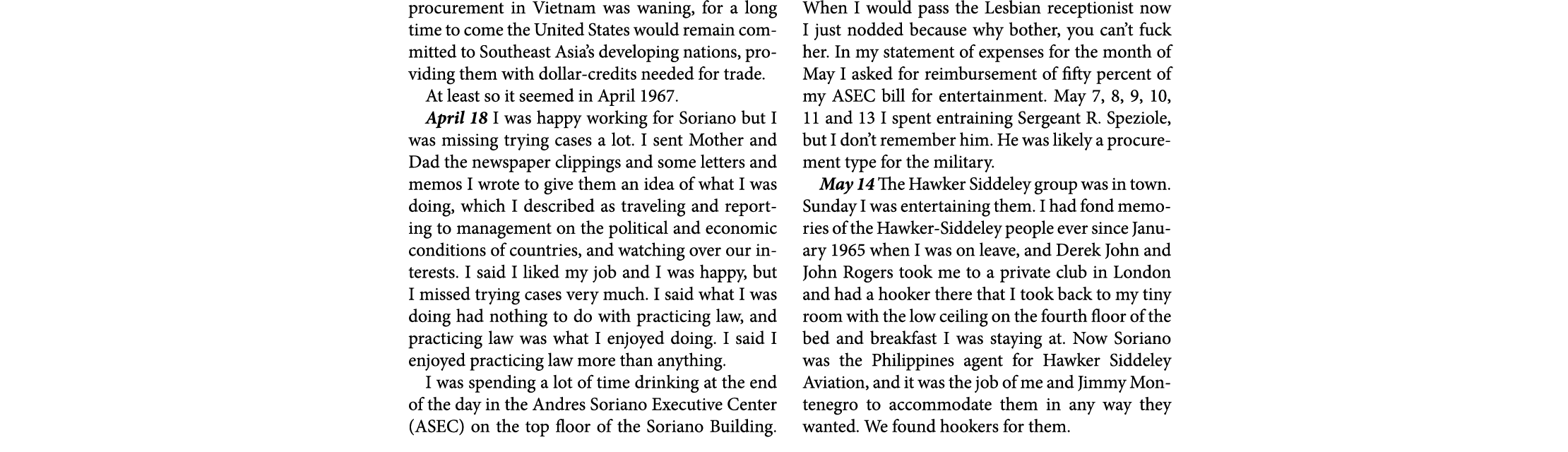 procurement in Vietnam was waning, for a long time to come the United States would remain committed to Southeast Asia...