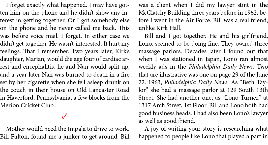 I forget exactly what happened. I may have gotten him on the phone and he didn’t show any interest in getting togethe...