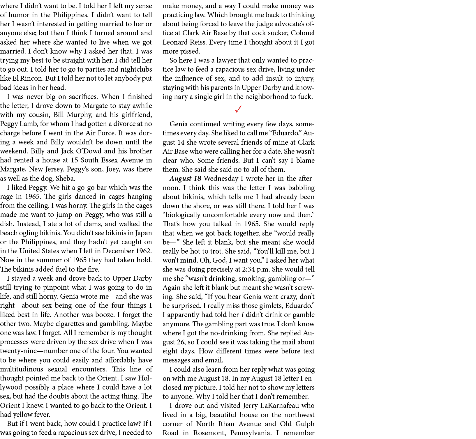 where I didn’t want to be. I told her I left my sense of humor in the Philippines. I didn’t want to tell her I wasn’t...