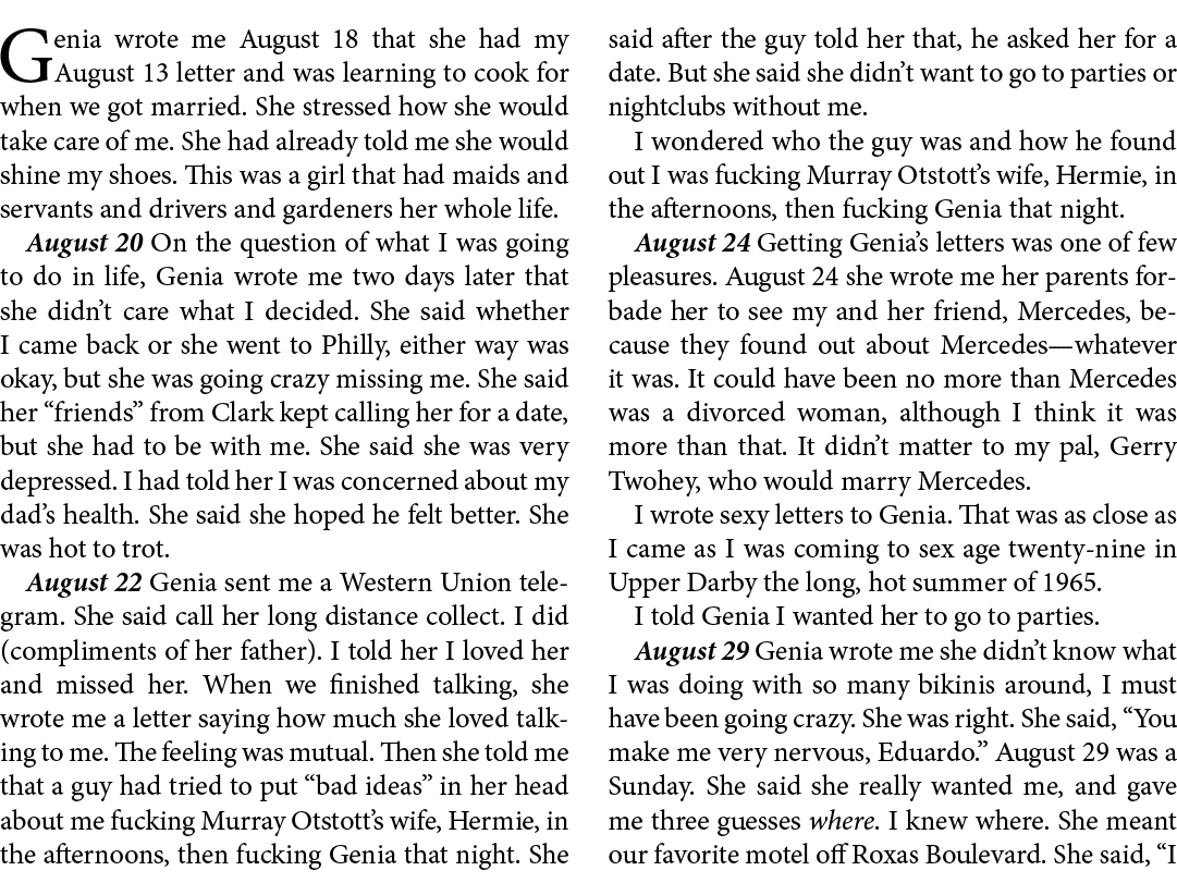 Genia wrote me August 18 that she had my August 13 letter and was learning to cook for when we got married. She stres...