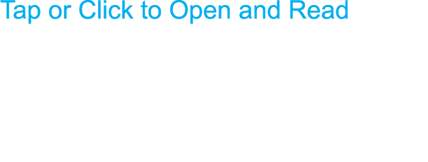 Tap or Click to Open and Read