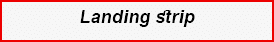 Landing strip