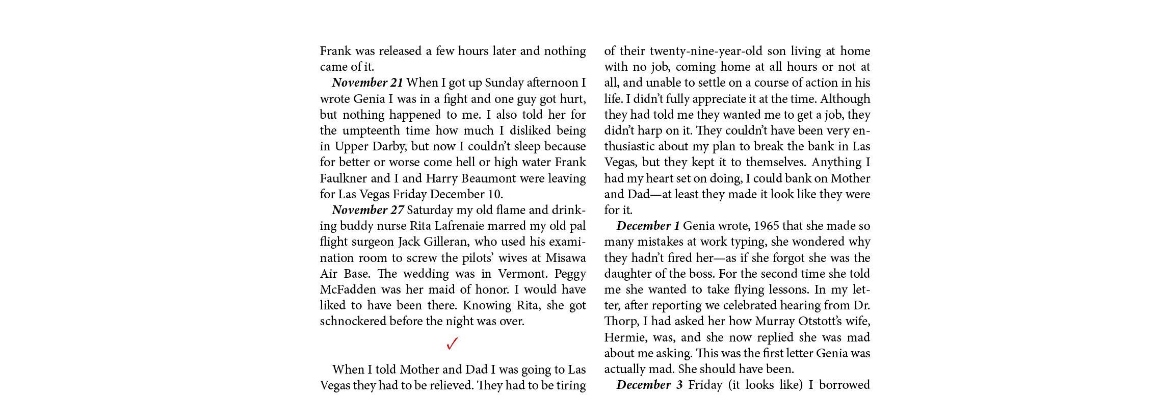 Frank was released a few hours later and nothing came of it. November 21￼ When I got up Sunday afternoon I wrote Geni...