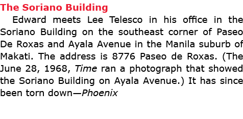 The ﻿Soriano Building Edward meets Lee Telesco in his office in the ﻿Soriano Building on the southeast corner of ﻿Pas...