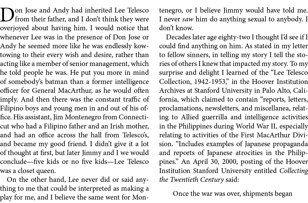 Don Jose and Andy had inherited Lee Telesco from their father, and I don’t think they were overjoyed about having him...