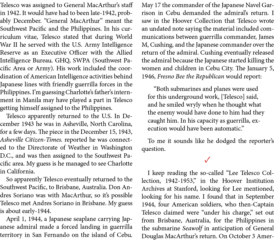 Telesco was assigned to General MacArthur’s staff in 1942. It would have had to been late 1942, probably December. “G...