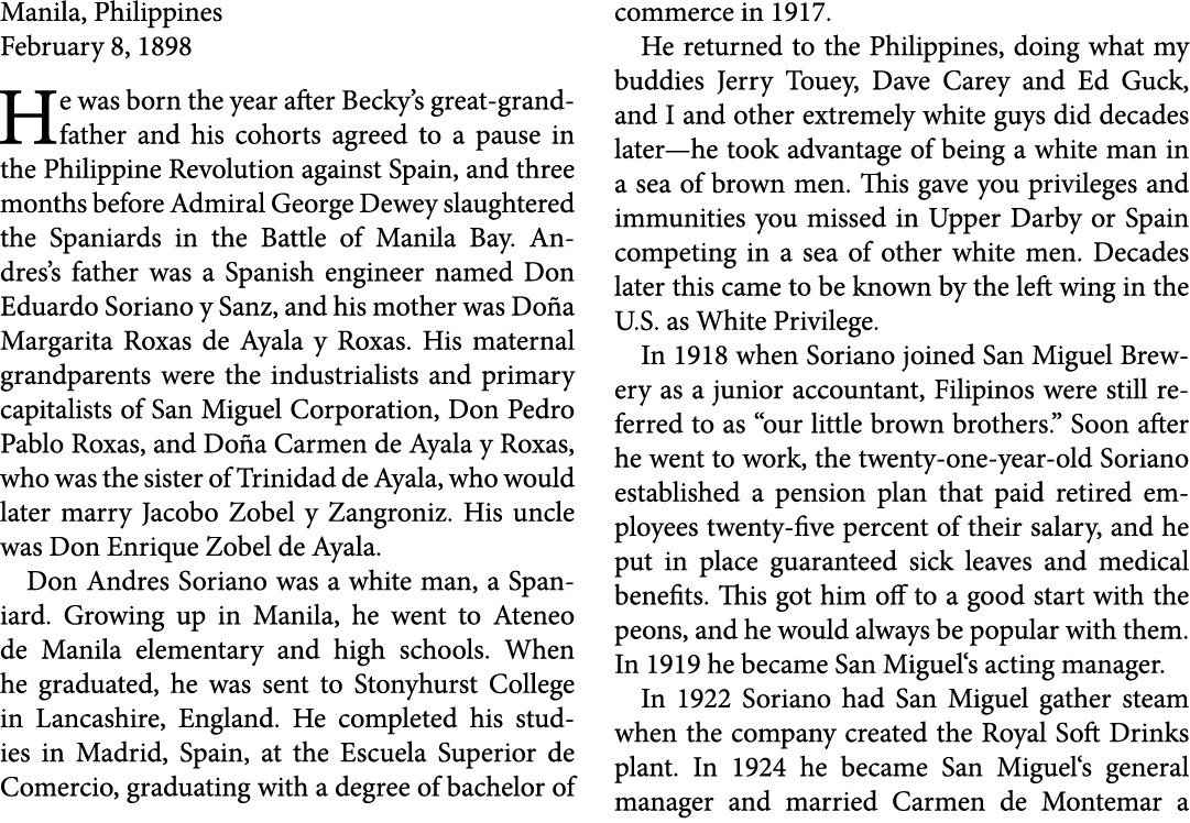 Manila, Philippines February 8, 1898 He was born the year after Becky’s great grandfather and his cohorts agreed to a...