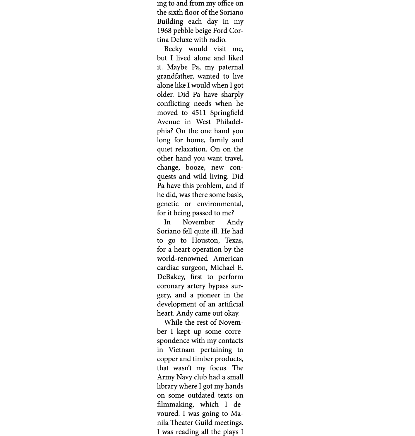 ing to and from my office on the sixth floor of the ﻿Soriano Building each day in my 1968 pebble beige Ford Cortina D...