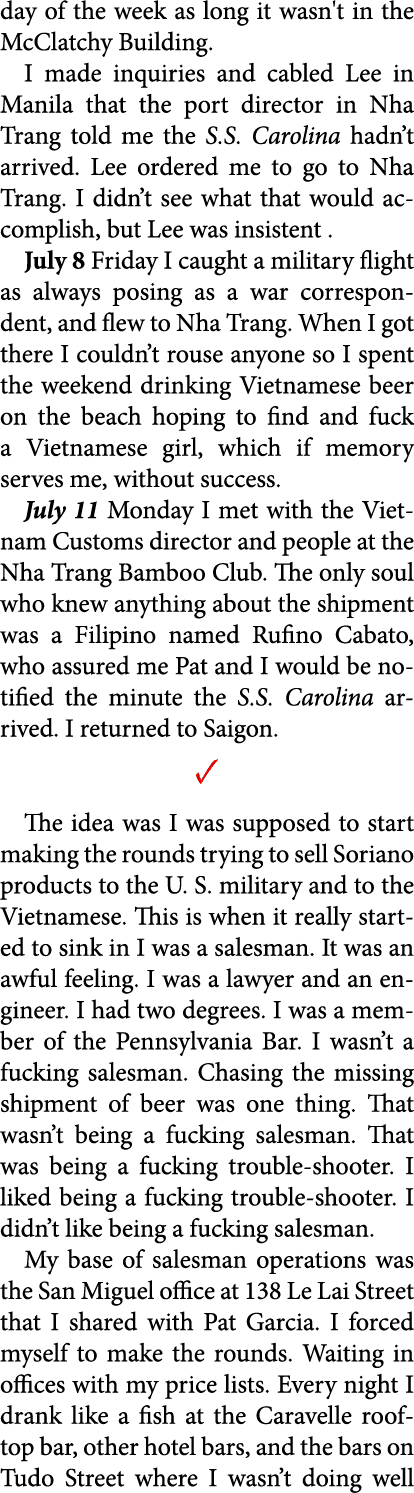 day of the week as long it wasn't in the ﻿﻿McClatchy Building. I made inquiries and cabled Lee in Manila that the por...