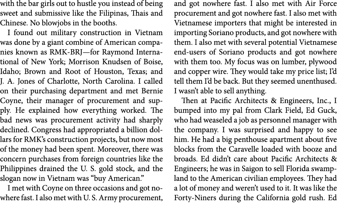 with the bar girls out to hustle you instead of being sweet and submissive like the Filipinas, Thais and Chinese. No ...