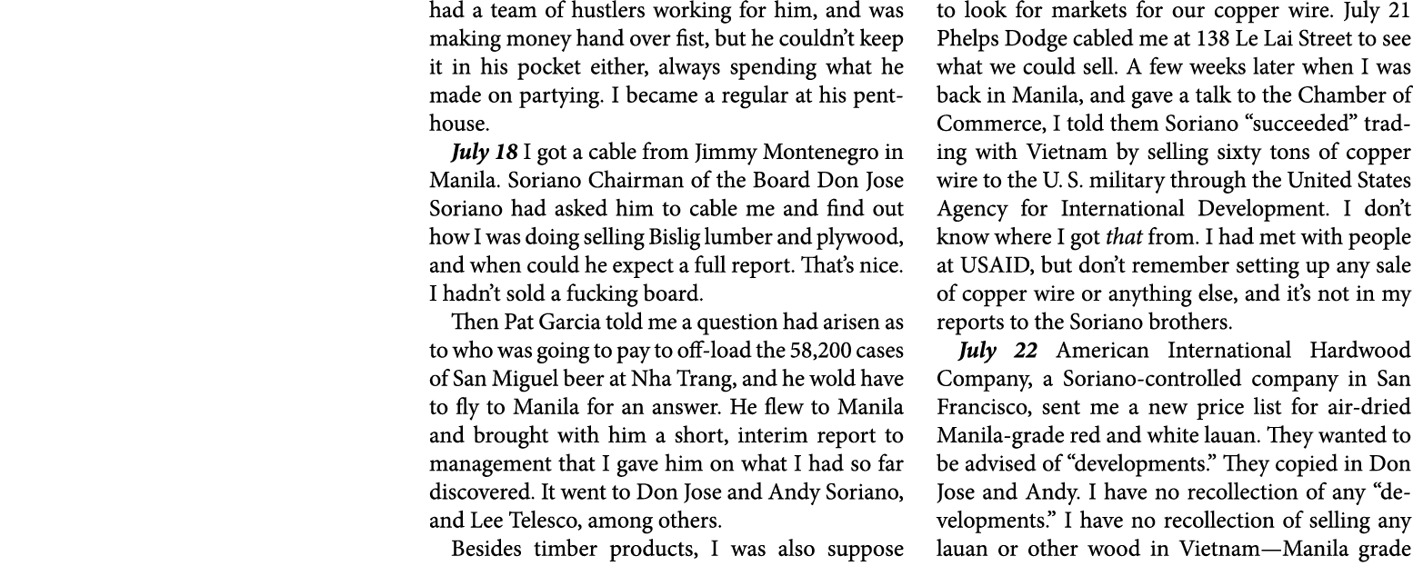 had a team of hustlers working for him, and was making money hand over fist, but he couldn’t keep it in his pocket ei...