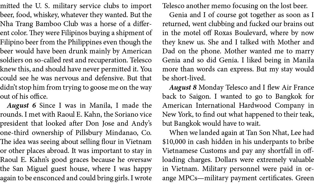 mitted the U. S. military service clubs to import beer, food, whiskey, whatever they wanted. But the ﻿Nha Trang Bambo...