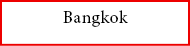 Bangkok