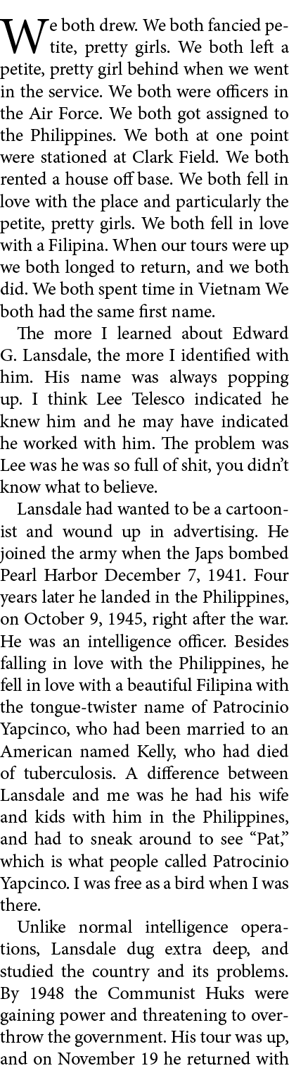 We both drew. We both fancied petite, pretty girls. We both left a petite, pretty girl behind when we went in the ser...
