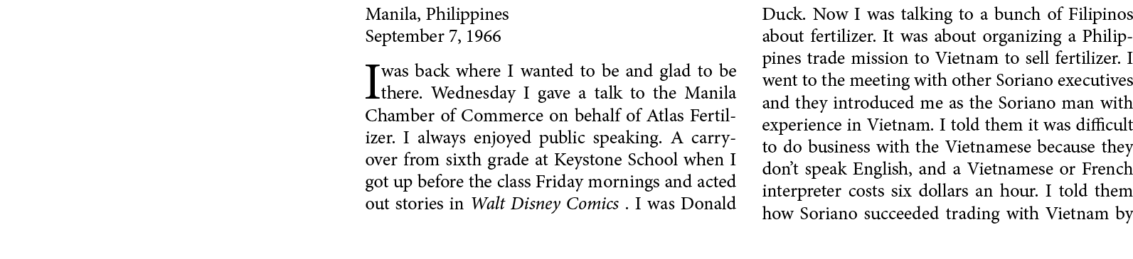 Manila, Philippines September 7, 1966 I was back where I wanted to be and glad to be there. Wednesday￼ I gave a talk ...