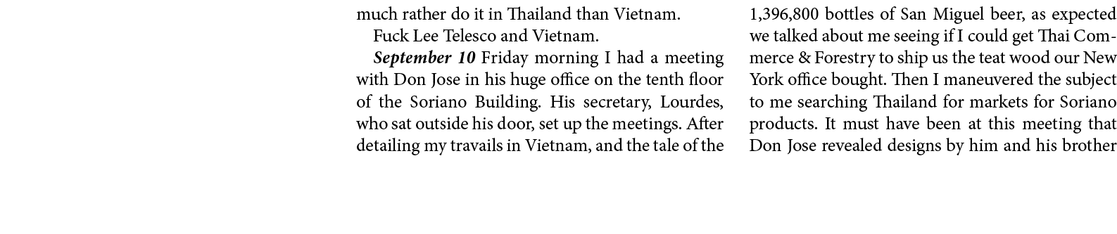 much rather do it in Thailand than Vietnam. Fuck Lee Telesco and Vietnam. September 10￼ Friday morning I had a meetin...