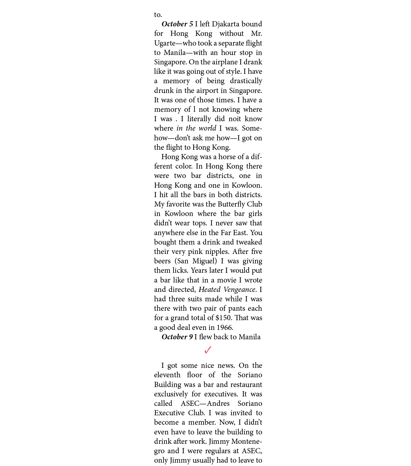 to. October 5￼ I left Djakarta bound for ﻿Hong Kong without Mr. Ugarte—who took a separate flight to Manila—with an h...
