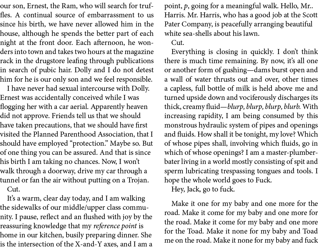 our son, Ernest, the Ram, who will search for truffles. A continual source of embarrassment to us since his birth, we...