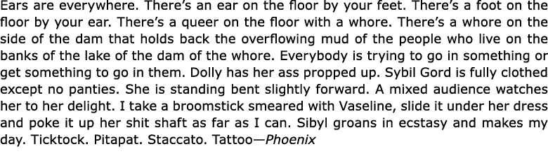 Ears are everywhere. There’s an ear on the floor by your feet. There’s a foot on the floor by your ear. There’s a que...