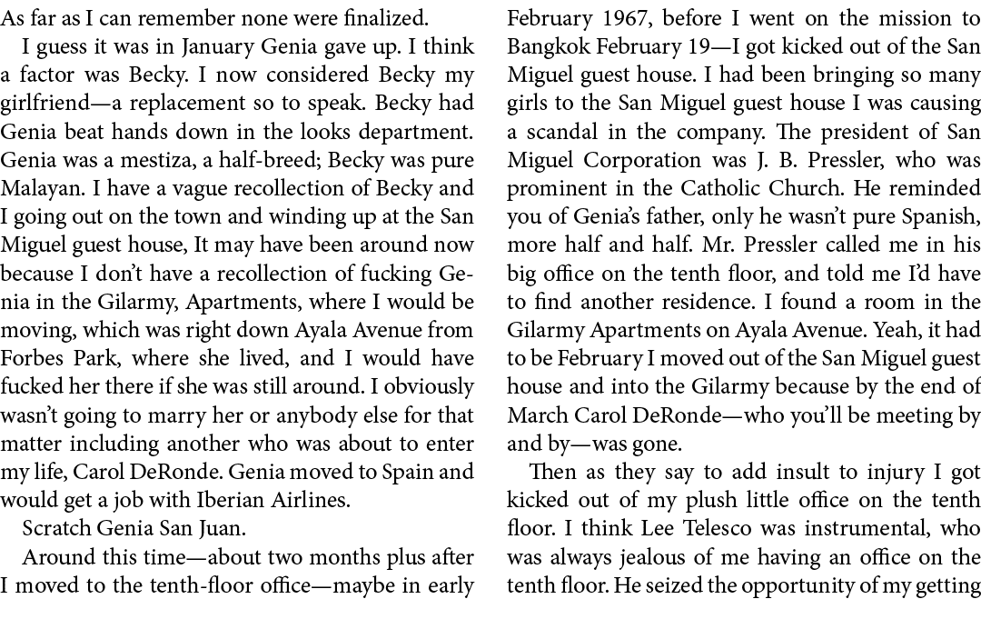 As far as I can remember none were finalized. I guess it was in January ﻿Genia gave up. I think a factor was Becky. I...