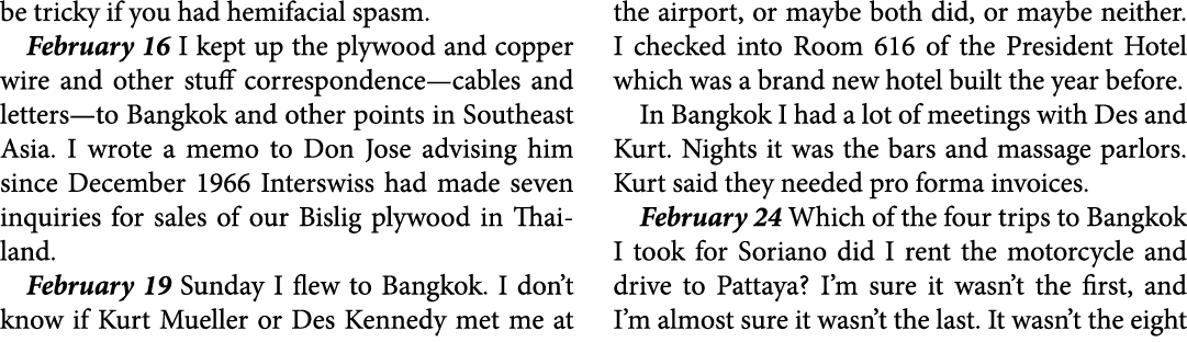 be tricky if you had ﻿hemifacial spasm. February 16 I kept up the plywood and copper wire and other stuff corresponde...
