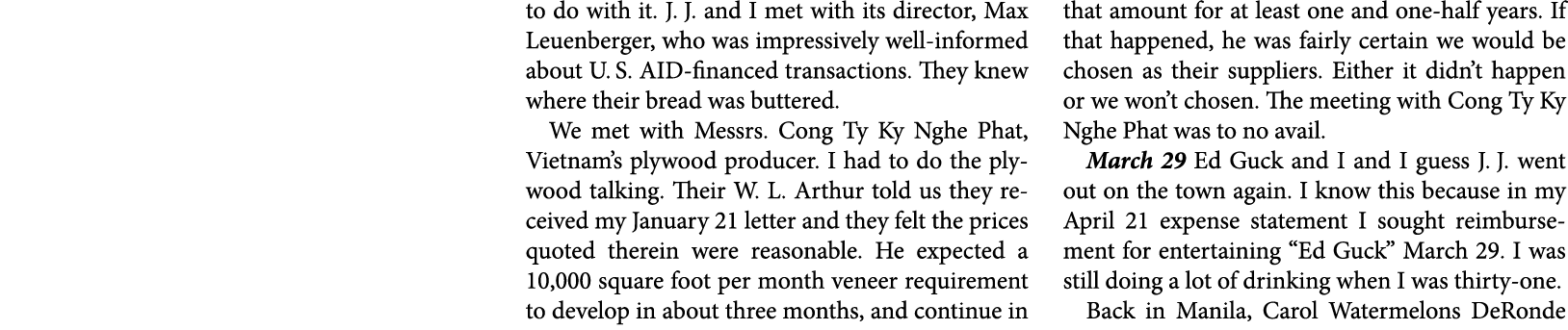 to do with it. J. J. and I met with its director, ﻿Max Leuenberger, who was impressively well informed about U. S. AI...