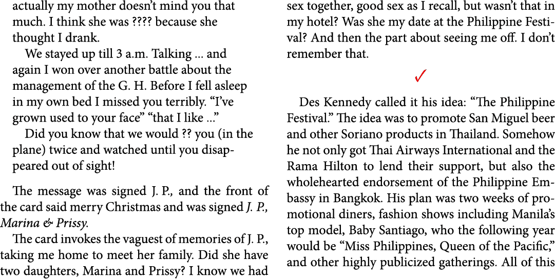 actually my mother doesn’t mind you that much. I think she was ???? because she thought I drank. We stayed up till 3 ...