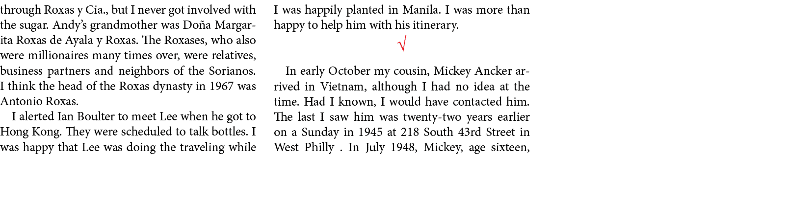 through Roxas y Cia., but I never got involved with the sugar. Andy’s grandmother was ﻿Do a Margarita Roxas de Ayala ...