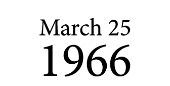 March 25 1966