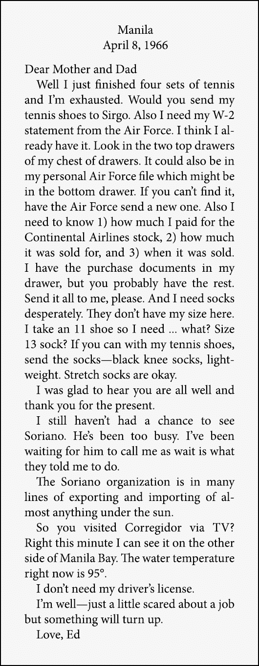 Manila April 8, 1966 Dear Mother and Dad Well I just finished four sets of tennis and I’m exhausted. Would you send m...