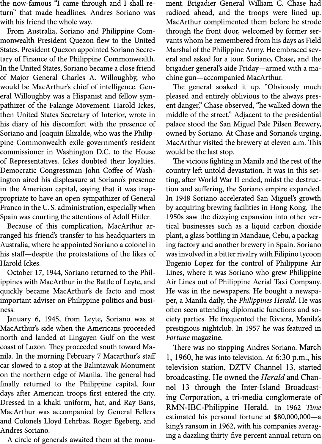 the now famous “I came through and I shall return” that made headlines. Andres Soriano was with his friend the whole ...