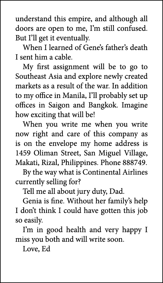 understand this empire, and although all doors are open to me, I’m still confused. But I’ll get it eventually. When I...