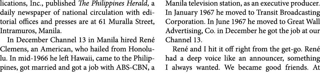 lications, Inc., published The ﻿Philippines Herald, a daily newspaper of national circulation with editorial offices ...