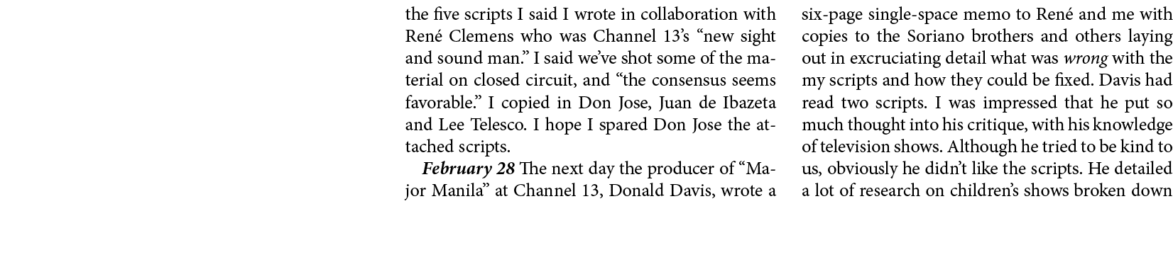 the five scripts I said I wrote in collaboration with ﻿Ren Clemens who was ﻿Channel 13’s “new sight and sound man.” ...