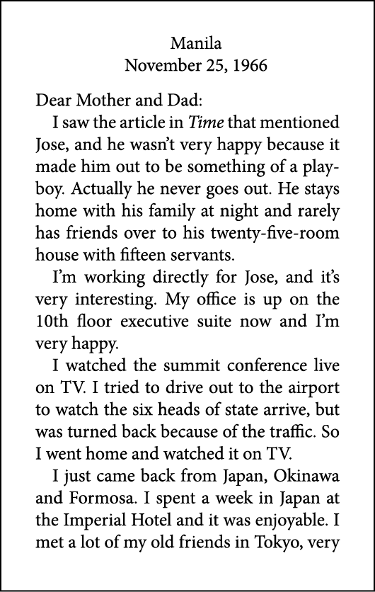 Manila November 25, 1966 Dear Mother and Dad: I saw the article in ﻿Time that mentioned Jose, and he wasn’t very happ...