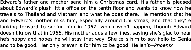 Edward’s father and mother send him a ﻿Christmas card. His father is pleased about Edward’s plush little office on th...