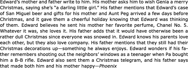Edward’s mother and father write to him. His mother asks him to wish Genia a merry ﻿Christmas, saying she’s “a darlin...