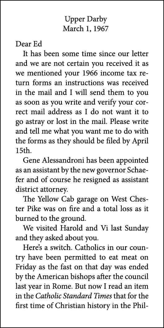 Upper Darby March 1, 1967 Dear Ed It has been some time since our letter and we are not certain you received it as we...
