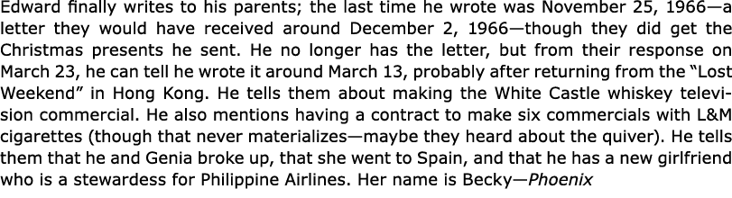 Edward finally writes to his parents; the last time he wrote was November 25, 1966—a letter they would have received ...