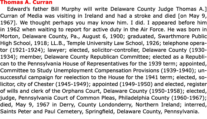 Thomas A. Curran Edward’s father Bill Murphy will write Delaware County Judge Thomas A.] Curran of Media was visiting...